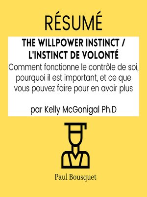 cover image of RÉSUMÉ--The Willpower Instinct / L'Instinct de Volonté